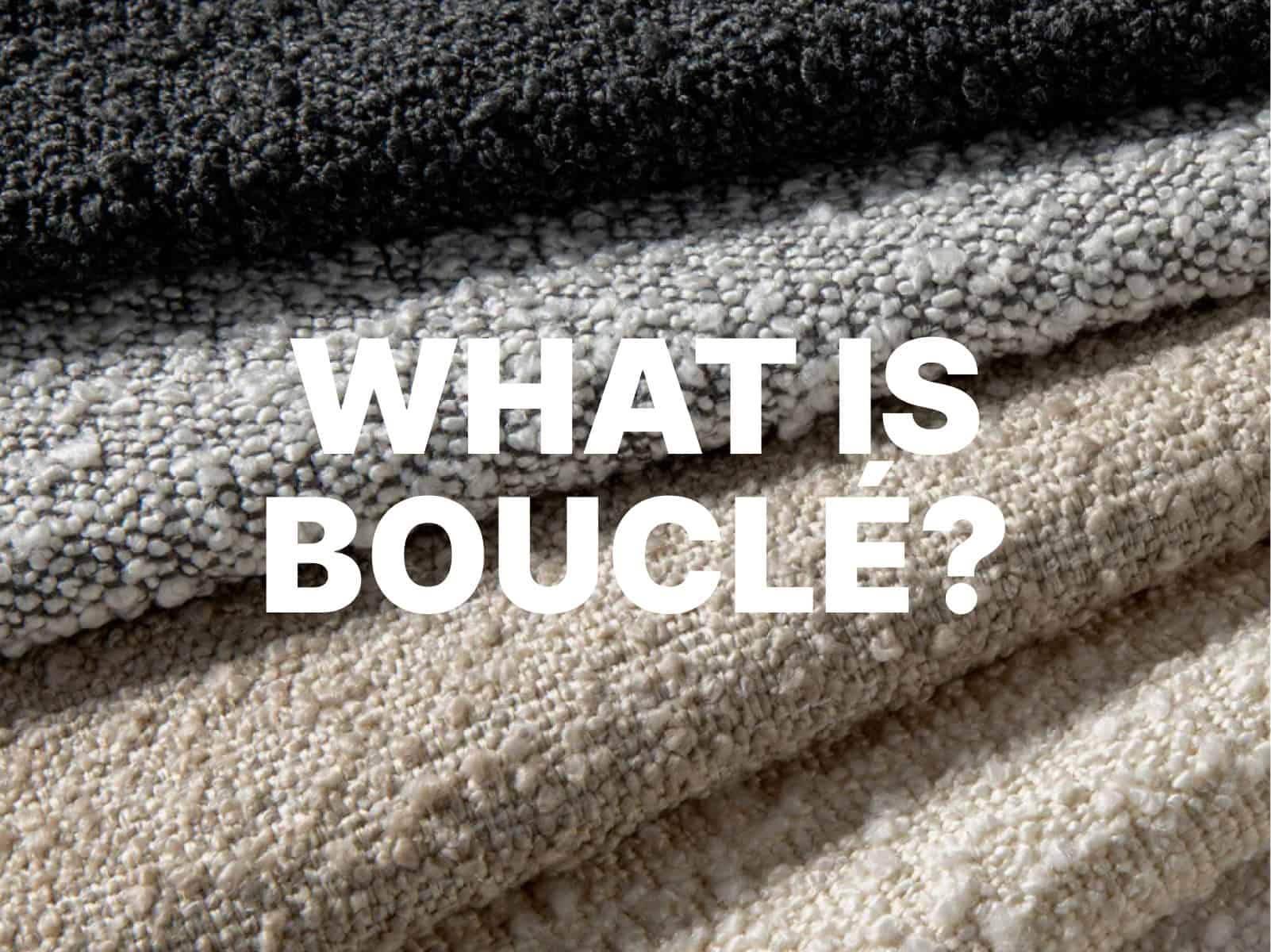 What Is Bouclé Furniture and Why You MIGHT Need It?