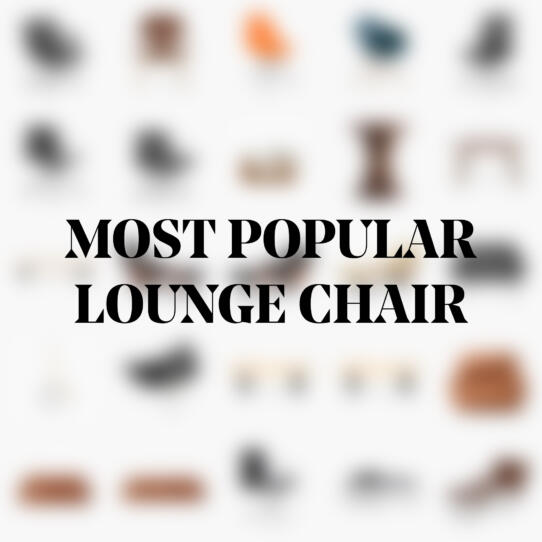 #1 Most Popular Lounge Chair